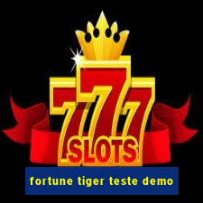 fortune tiger teste demo